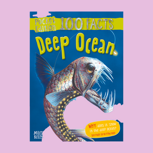 100 Facts Deep Ocean POCKET EDITION