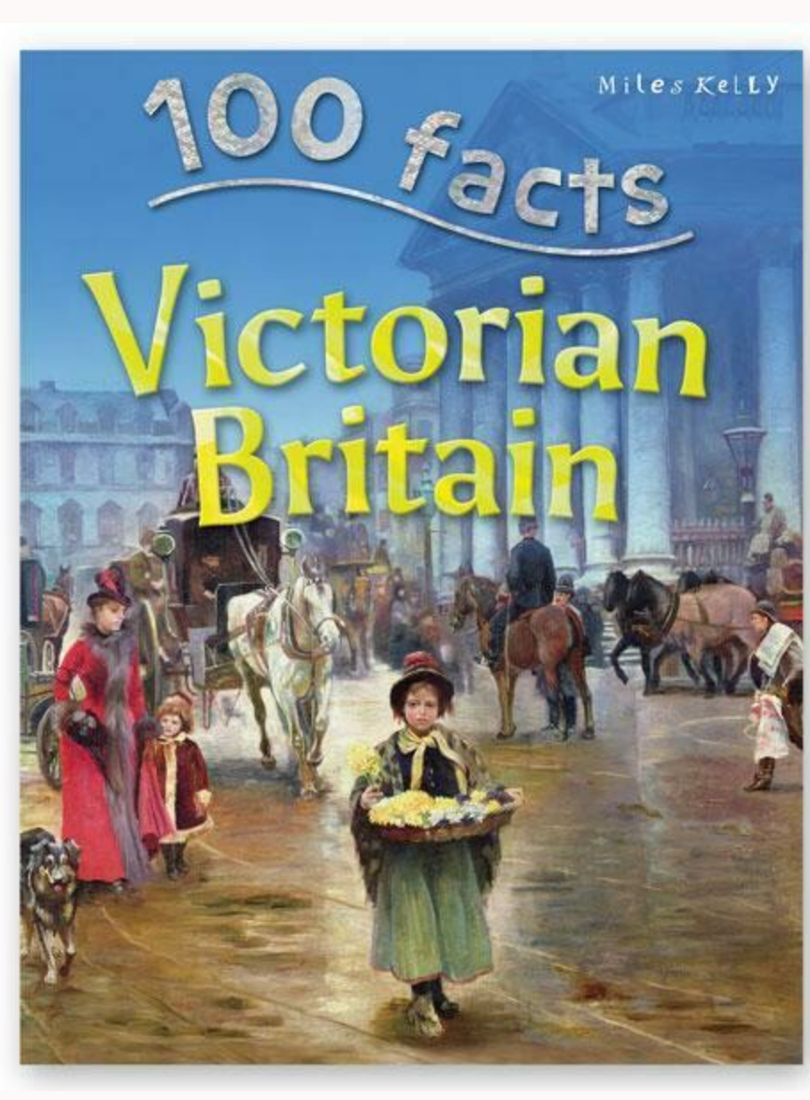 100 Facts Victorian Britain ORIGINAL SIZE